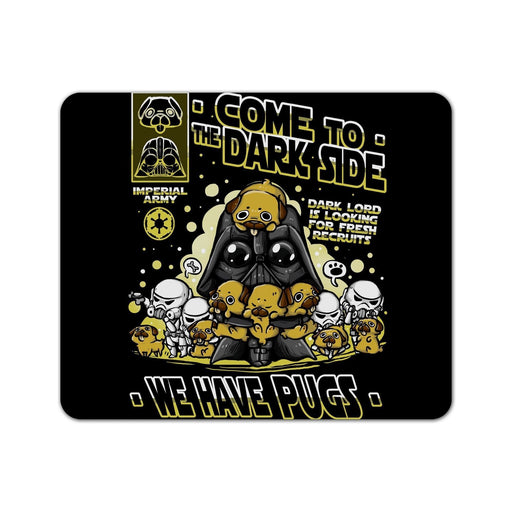We Have Pugs Mouse Pad