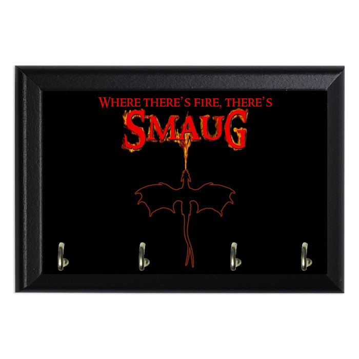 Where Theres Fire Smaug Key Hanging Plaque - 8 x 6 / Yes