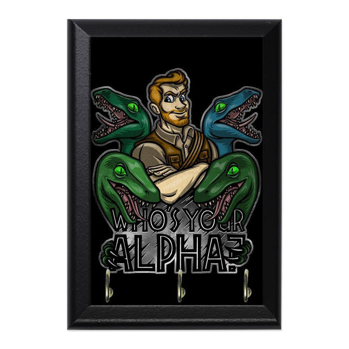 Whos Your Alpha Decorative Wall Plaque Key Holder Hanger - 8 x 6 / Yes