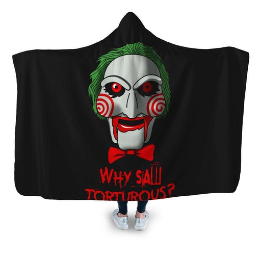 Why Saw Torturous Hooded Blanket - Adult / Premium Sherpa