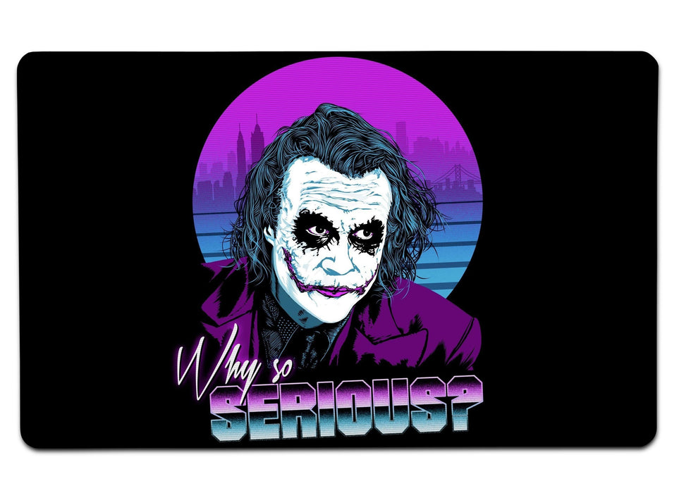 Why So Serious Large Mouse Pad