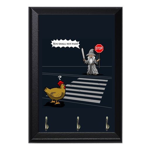 Why The Chicken Could Not Cross Road Key Hanging Plaque - 8 x 6 / Yes