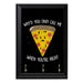 Why You Only Call Me When re High Key Hanging Plaque - 8 x 6 / Yes