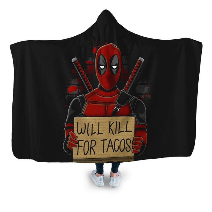 Will Kill for Tacos Hooded Blanket - Adult / Premium Sherpa