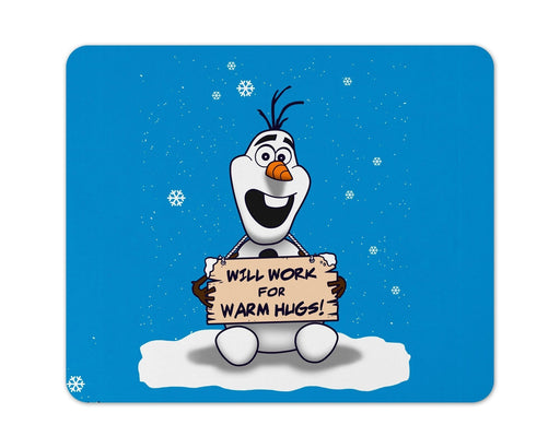 Will Work For Warm Hugs Mouse Pad