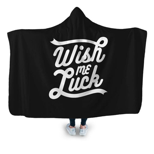 Wish Me Luck Hooded Blanket - Adult / Premium Sherpa