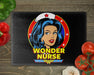 Wonder Nurse I Cutting Board