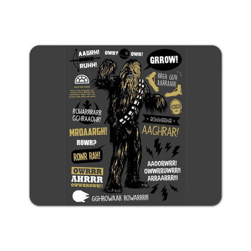 Wookie Famous Quotes Mouse Pad