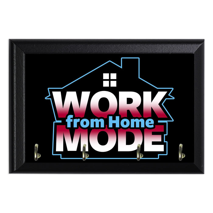 Work From Home Mode B Key Hanging Plaque - 8 x 6 / Yes