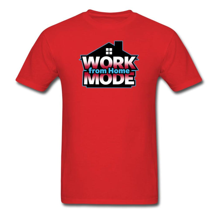 Work From Home Mode Unisex Classic T-Shirt - red / S