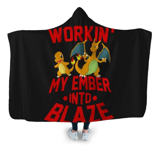 Workin My Ember Into Blaze Hooded Blanket - Adult / Premium Sherpa