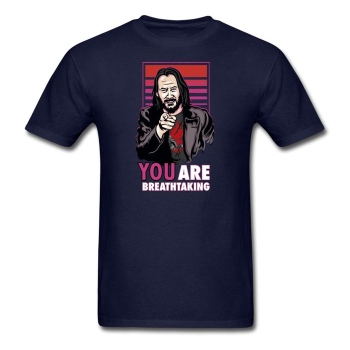 You are Breathtaking Unisex Classic T-Shirt - navy / S