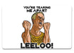 Youre Tearing Me Apart Leeloo2 Large Mouse Pad