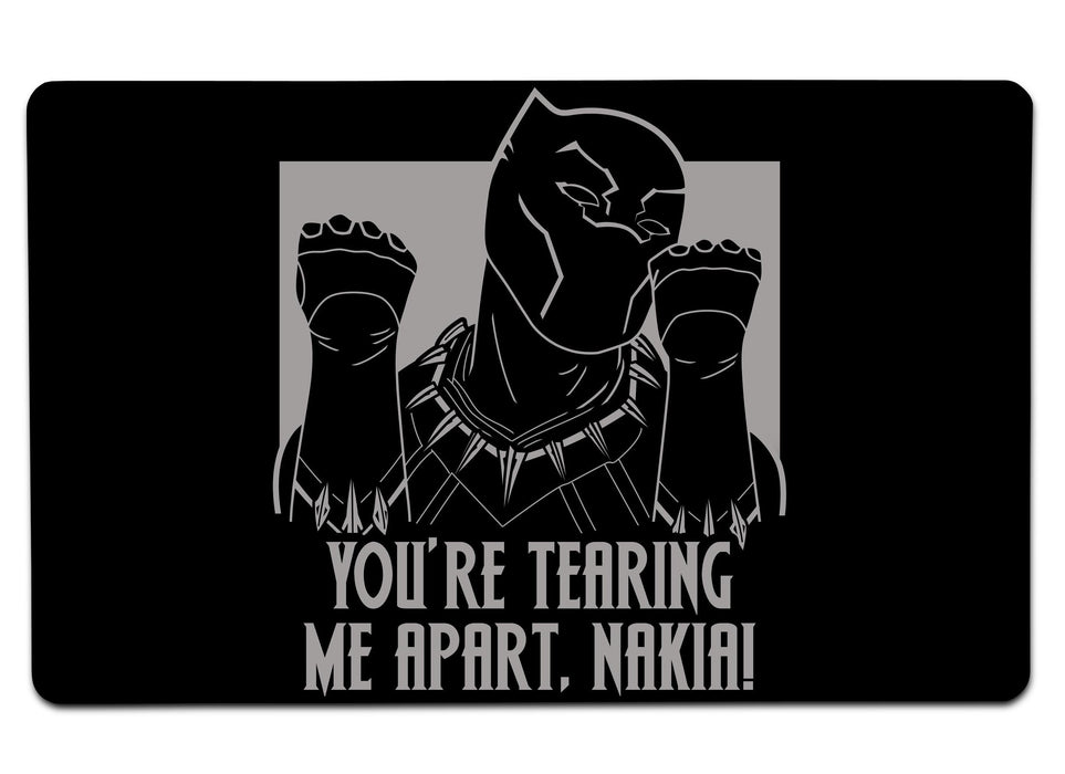 Youre Tearing Me Apart Nakia Large Mouse Pad